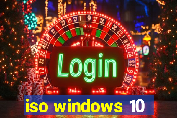 iso windows 10